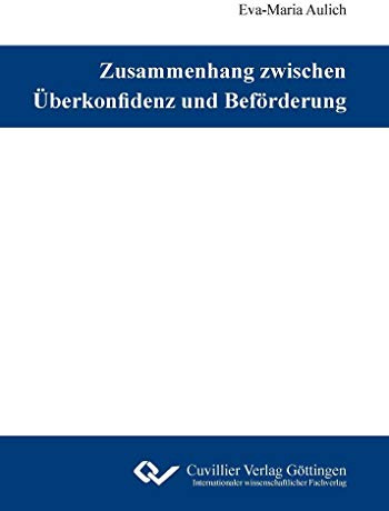 Zusammenhang zwischen Überkonfidenz und Beförderung