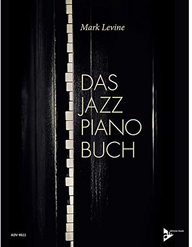 Das Jazz Piano Buch: Klavier. Lehrbuch. (Advance Music)