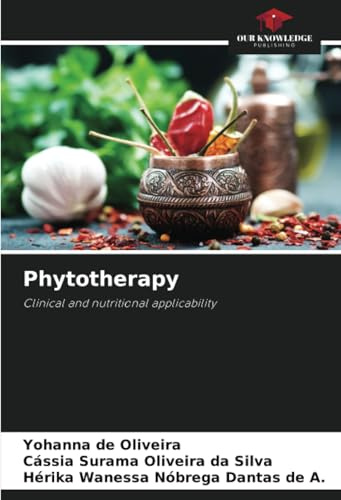 Phytotherapy: Clinical and nutritional applicability