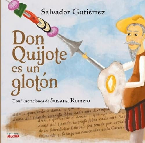 Don Quijote es un glotón