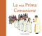 La mia prima comunione (Gli album delle feste)
