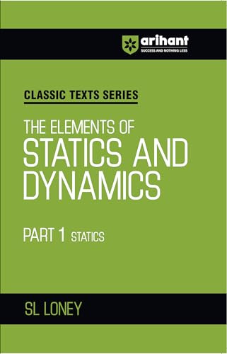 Statics and Dynamics Part 1