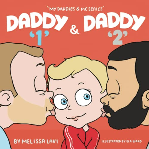 Daddy 1 & Daddy 2 (My Daddies & Me, Band 1)