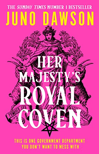 Her Majesty’s Royal Coven: The magical SUNDAY TIMES number 1 bestseller and spellbinding start to a new fantasy series (HMRC)