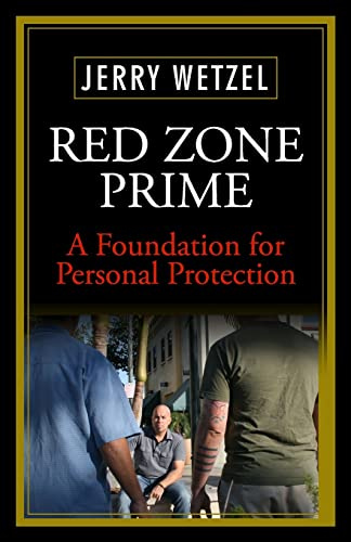 Red Zone Prime: A Foundation for Personal Protection