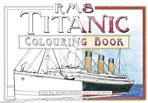 RMS Titanic Colouring Book