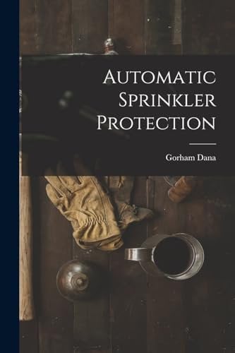 Automatic Sprinkler Protection