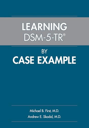 Learning DSM-5-TR® by Case Example
