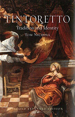 Tintoretto: Tradition and Identity, Second Expanded Edition