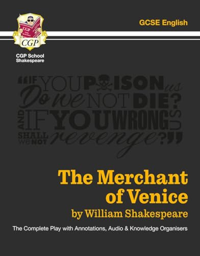 The Merchant of Venice - The Complete Play with Annotations, Audio and Knowledge Organisers: for the 2027 and 2028 exams (CGP School Shakespeare)