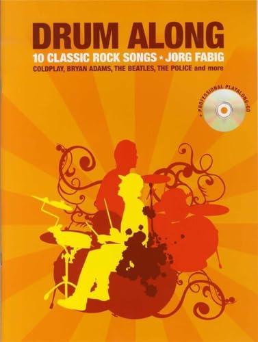 Drum Along: 10 Classic Rock Songs (Book And CD)