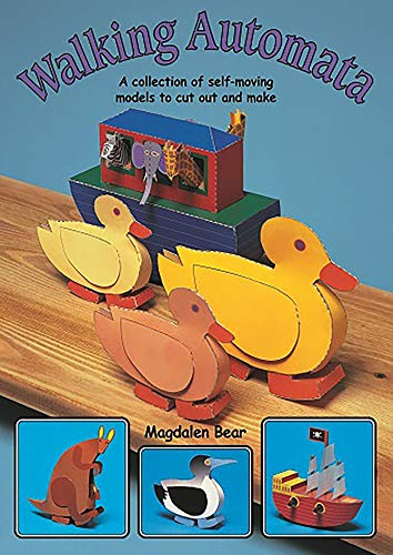 Walking Automata: A Collection of Self-moving Models to Cut Out and Make