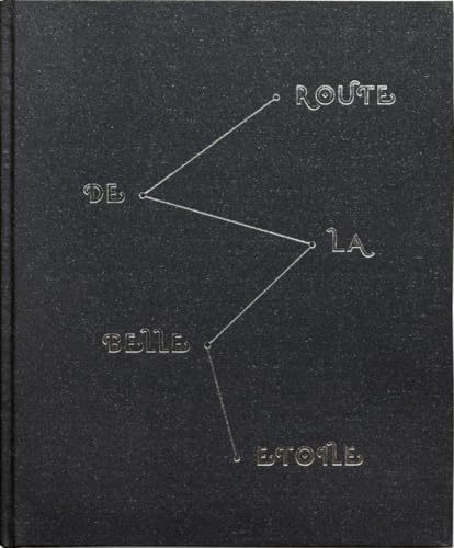 Route de la Belle Etoile