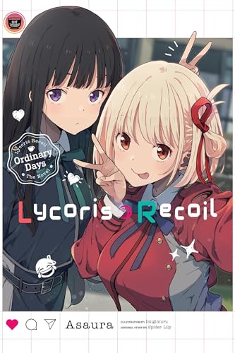 Lycoris Recoil: Ordinary Days (Lycoris Recoil: Ordinary Days (Light Novel))