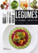 Légumes: 60 techniques - 500 pas à pas (Workshop)