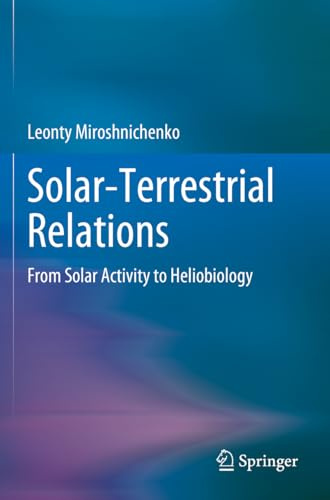 Solar-Terrestrial Relations: From Solar Activity to Heliobiology