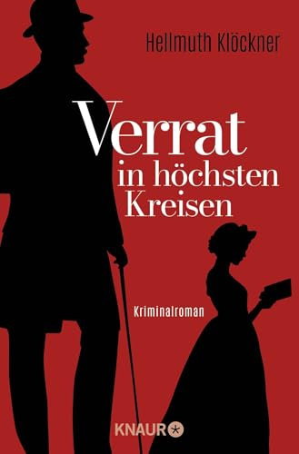 Verrat in höchsten Kreisen: Historischer Kriminalroman (Ein Fall für Dirk von Marun, Band 1)
