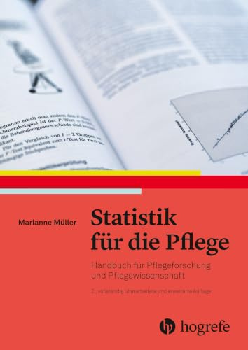 Statistik für die Pflege: Handbuch für Pflegeforschung und Pflegewissenschaft