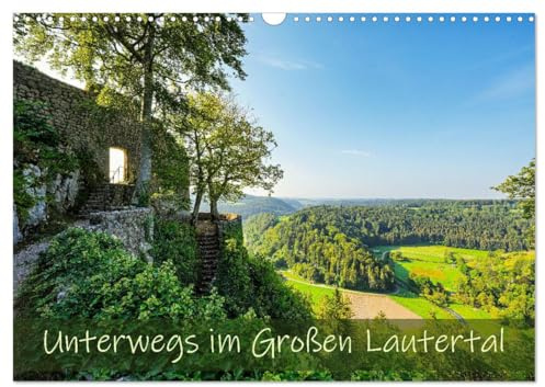 Unterwegs im Großen Lautertal (Wandkalender 2026 DIN A3 quer), CALVENDO Monatskalender: Das Lautertal ist ein besonderer Ort.. (CALVENDO Natur)