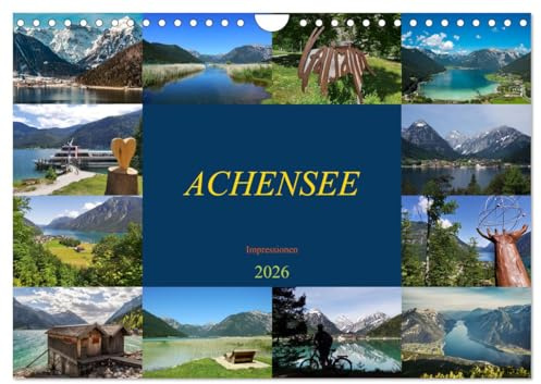 ACHENSEE Impressionen (Wandkalender 2026 DIN A4 quer), CALVENDO Monatskalender: Am Berg, am See, im Herzen (CALVENDO Orte)