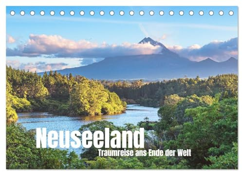 Neuseeland - Traumreise ans Ende der Welt (Tischkalender 2026 DIN A5 quer), CALVENDO Monatskalender: Eine Reise zu den schönsten Orten auf der Süd- und Nordinsel Neuseelands (CALVENDO Orte)