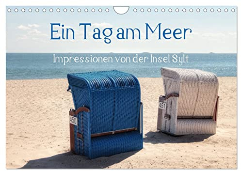 Ein Tag am Meer - Impressionen von der Insel Sylt (Wandkalender 2026 DIN A4 quer), CALVENDO Monatskalender: Schöne Eindrücke von Sylt mit seinen vielen unterschiedlichen Stränden (CALVENDO Natur)