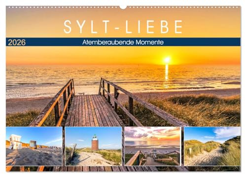 SYLT-LIEBE Atemberaubende Momente (Wandkalender 2026 DIN A2 quer), CALVENDO Monatskalender: Die schönsten Inselblicke im Licht der Sonne (CALVENDO Natur)
