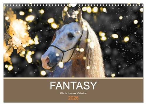 FANTASY Pferde Horses Caballos (Wandkalender 2026 DIN A3 quer), CALVENDO Monatskalender: Freuen Sie sich auf ein Jahr voller Farben, Fantasie und wunderbarer Pferde (CALVENDO Tiere)