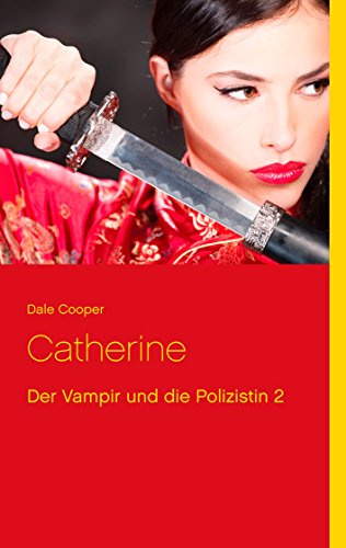 Catherine: Der Vampir und die Polizistin 2