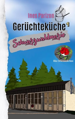 Gerüchteküche: Schwarzwaldmarie