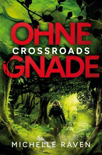 Ohne Gnade (Crossroads)
