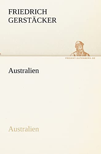 Australien: Australien (TREDITION CLASSICS)