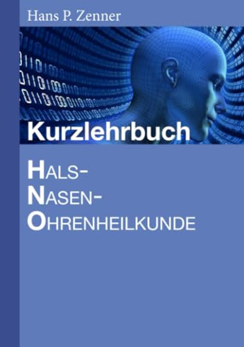 Kurzlehrbuch HNO-Heilkunde: Lernbuch für Studierende