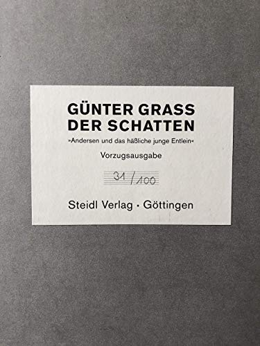 Der Schatten. Hans Christian Andersens Märchen - gesehen von Günter Grass