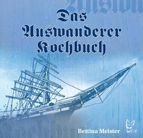 Das Auswanderer-Kochbuch