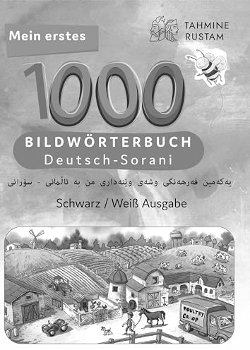 Meine ersten 1000 Wörter Bildwörterbuch Deutsch-Sorani, Tahmine und Rustam: Bildwörterbuch für Deutsch als Fremdsprache und Sorani-Mutterspachler