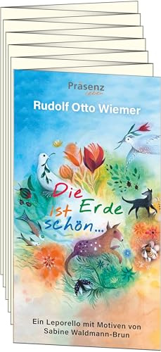 Die Erde ist schön: Ein Leporello mit Motiven von Sabine Waldmann-Brun
