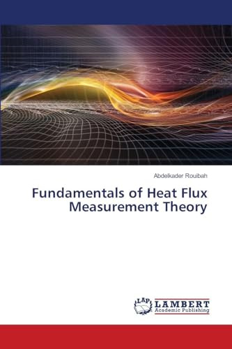 Fundamentals of Heat Flux Measurement Theory: DE