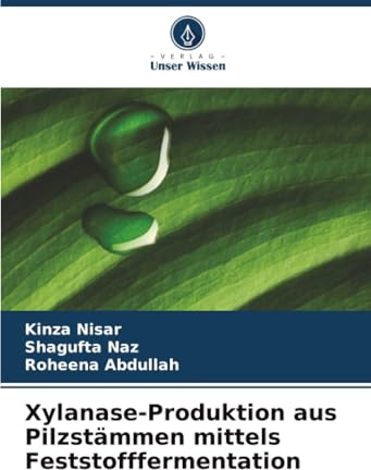 Xylanase-Produktion aus Pilzstämmen mittels Feststofffermentation: DE