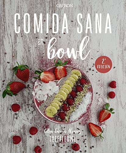 Comida sana en bowl (Libros singulares)