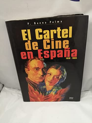 El Cartel De Cine En Espana: The Film Poster in Spain