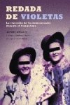 Redada de Violetas: La Represion de Los Homosexuales Durante El Franquismo