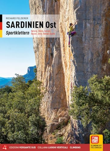 Sardinien: Ost - Baronia, Oliena, Gonone, Baunei, Jerzu, Ulassai und Quirra (Luoghi verticali)