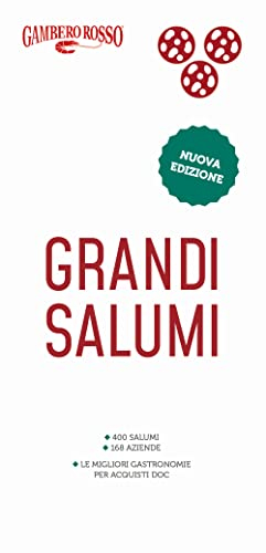 Grandi salumi d'Italia (Le guide)