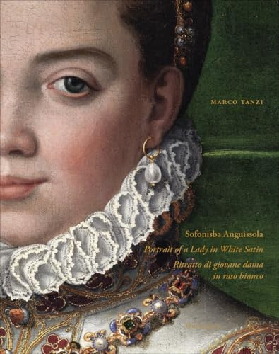 Sofonisba Anguissola: Portrait of a Lady in White Satin