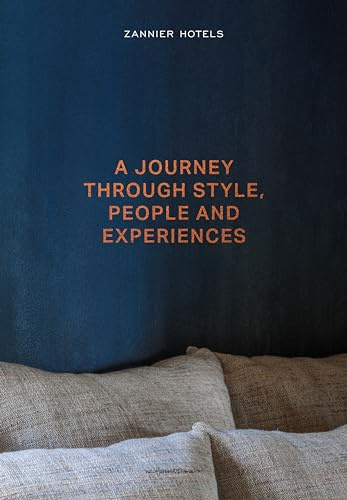 Zannier Hotels: A Journey Through Style, People and Experiences