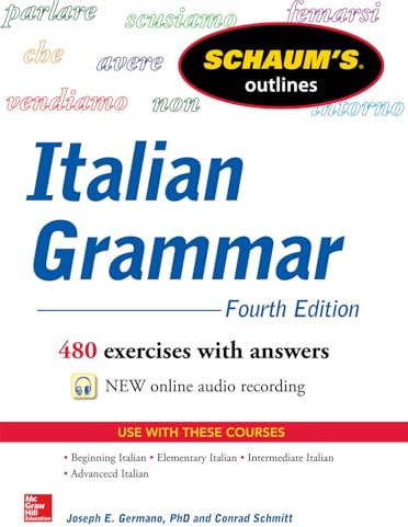 Schaum's Outline of Italian Grammar, 4th Edition