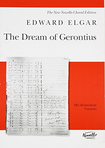 The Dream Of Gerontius Op.38. Gemischter Chor mit Klavier/Orgel. Partitur: Vocal Score