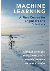 Machine Learning: A First Course for Engineers and Scientists