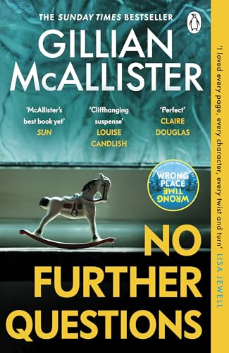 No Further Questions: You'd trust your sister with your life. But should you? The compulsive thriller from the Sunday Times bestselling author